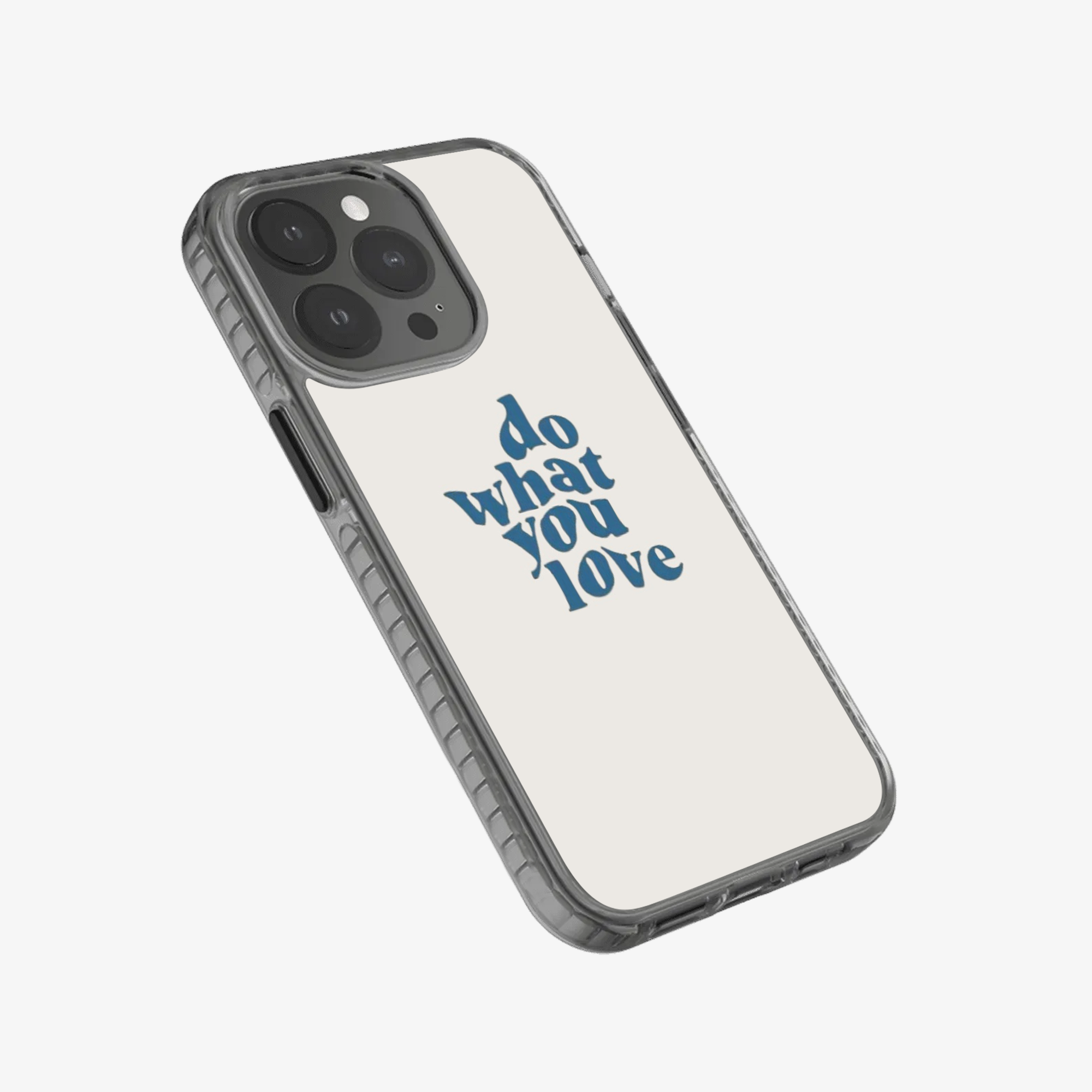 Do What You Love Phone Case