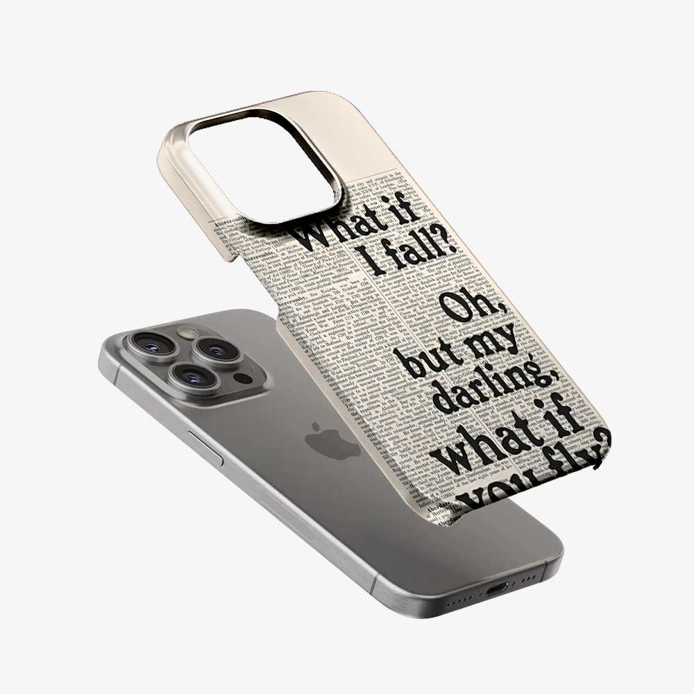 What If You FLY Phone Case