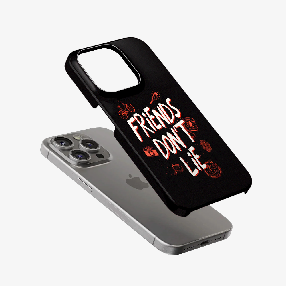 Friends Don't Lie Phone Case