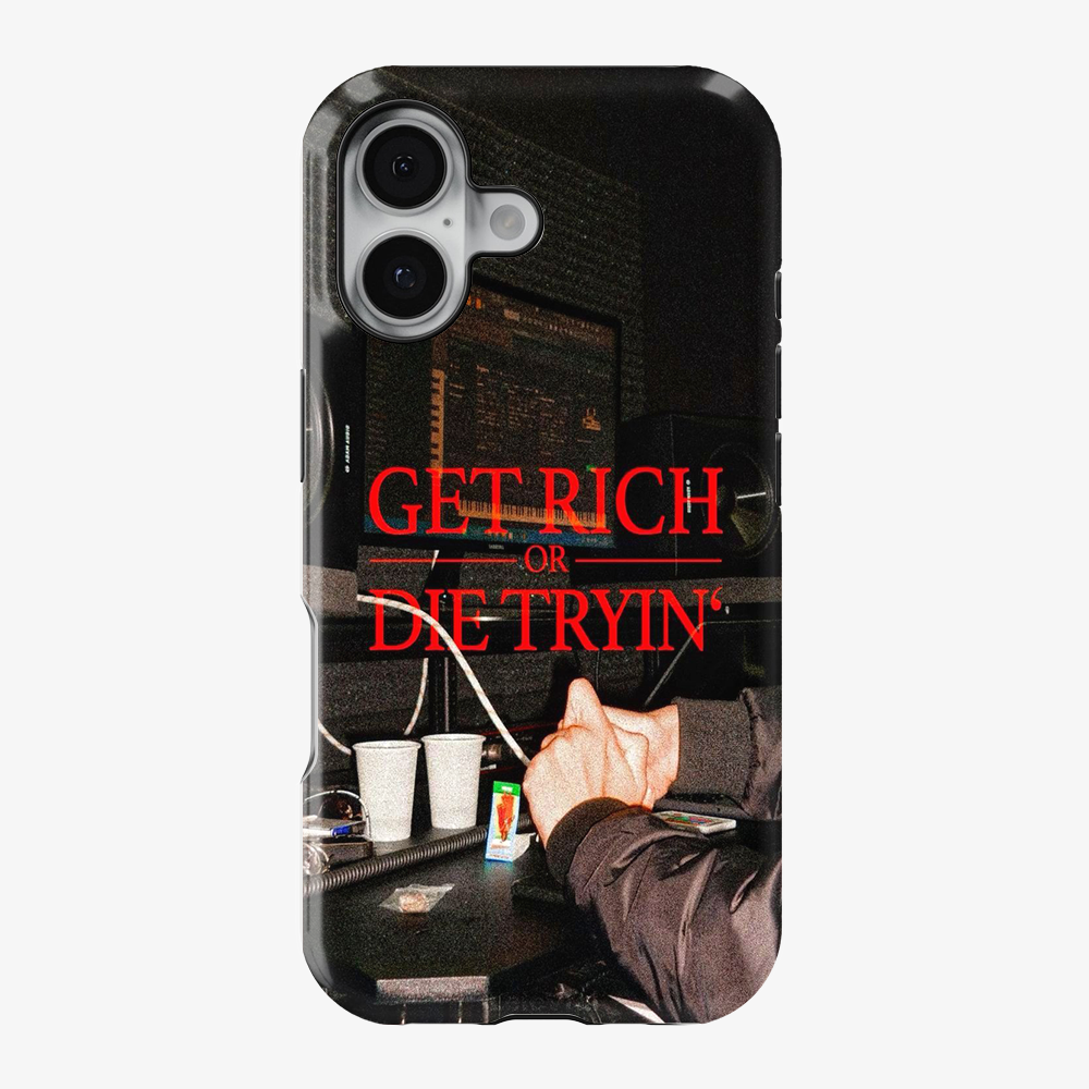 Get Rich Or Die Trying Phone Case