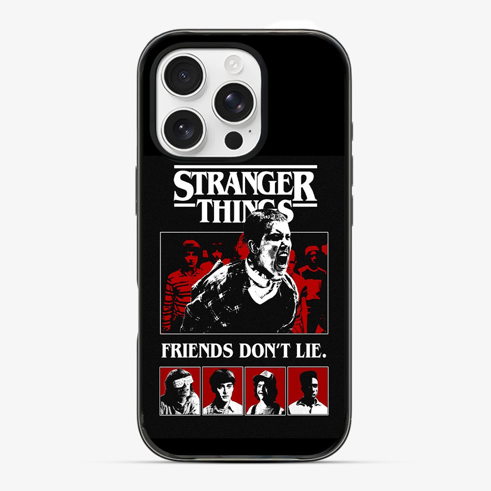 Stranger Things Friends Don't Lie Phone Case
