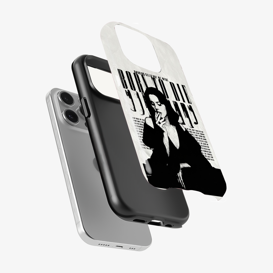 Born To Die Phone Case