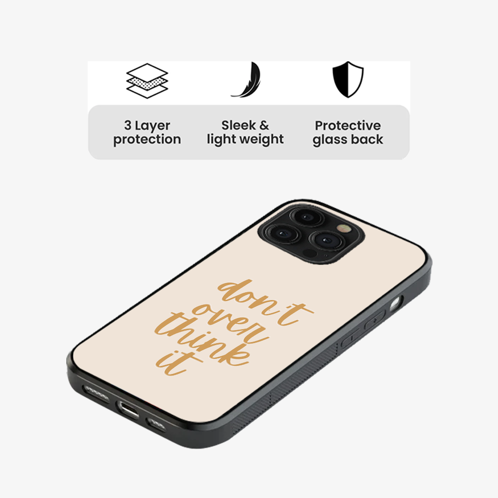Don't Over Think Phone Case
