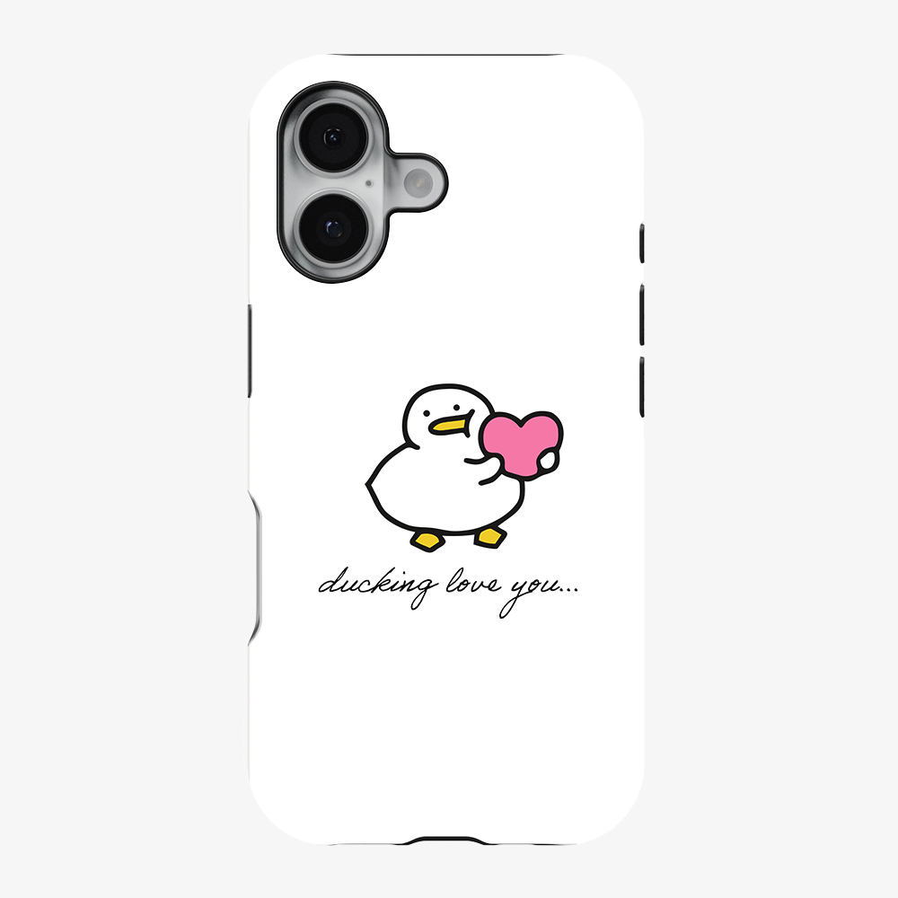 Ducking Love You Phone Case