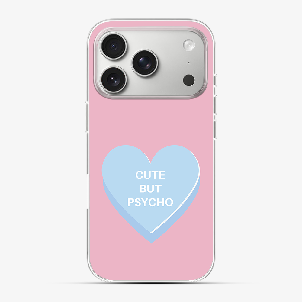 Cute But Psycho Phone Case