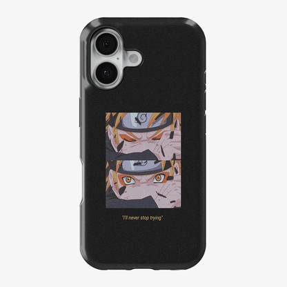 Anime Naruto Never Stop Trying Phone Case