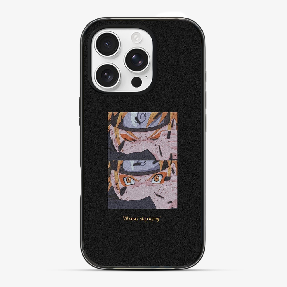 Anime Naruto Never Stop Trying Phone Case