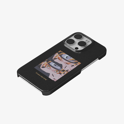 Anime Naruto Never Stop Trying Phone Case