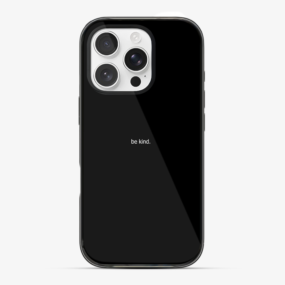 Be Kind Phone Case