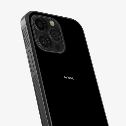 Be Kind Phone Case