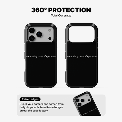 One Day or Day one Phone Case
