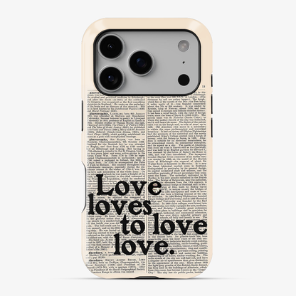 Love Loves to Love Phone Case