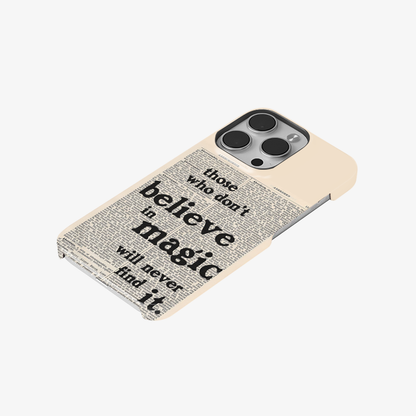 Believe in Magic Phone Case