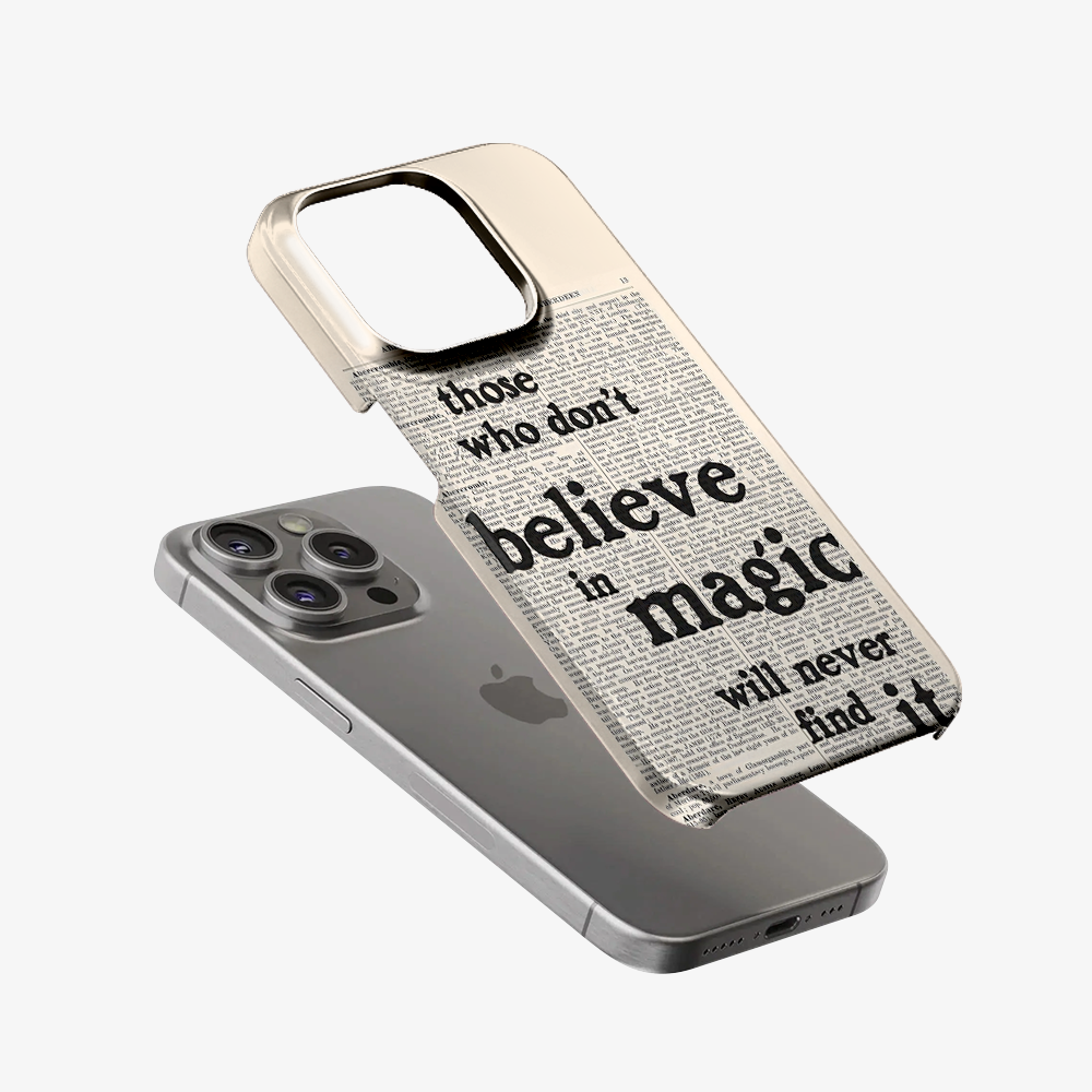 Believe in Magic Phone Case