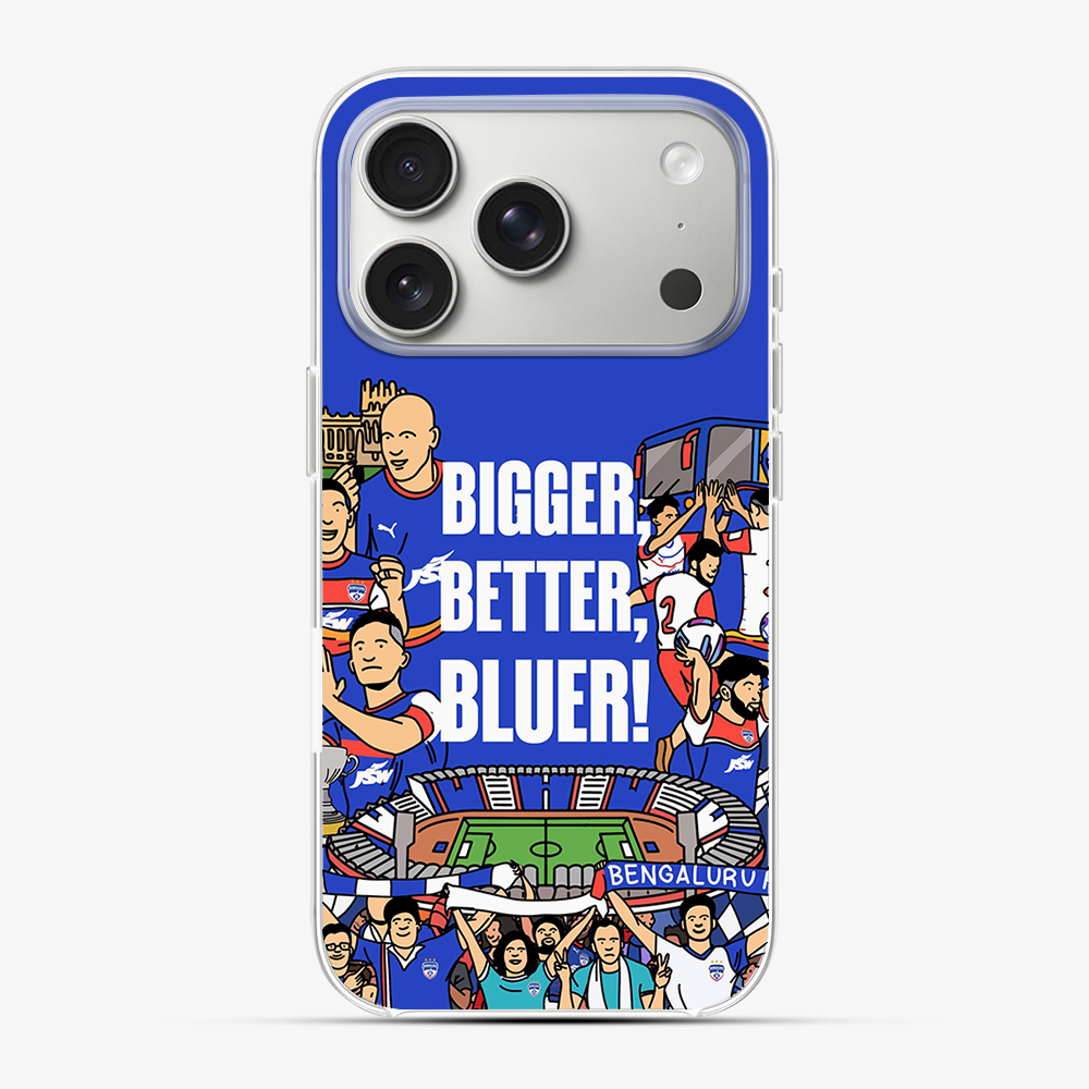 Bigger Better Bluer Bengaluru FC Phone Case