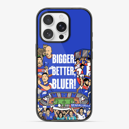 Bigger Better Bluer Bengaluru FC Phone Case