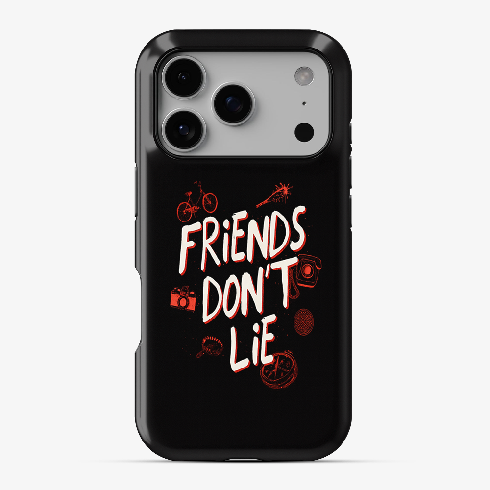 Friends Don't Lie Phone Case