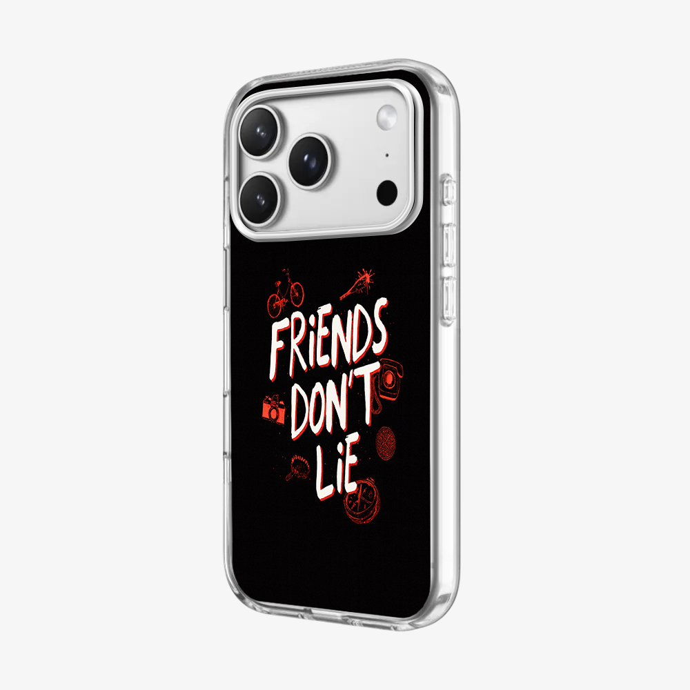 Friends Don't Lie Phone Case