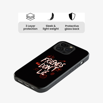 Friends Don't Lie Phone Case