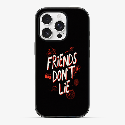 Friends Don't Lie Phone Case