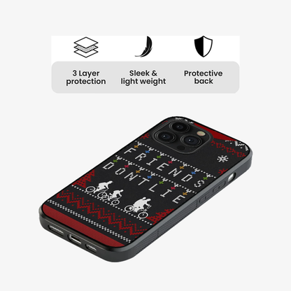 Christmas Friends Don't Lie Phone Case