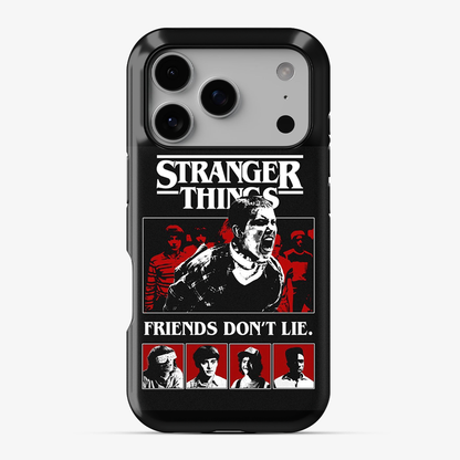 Stranger Things Friends Don't Lie Phone Case