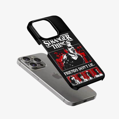 Stranger Things Friends Don't Lie Phone Case