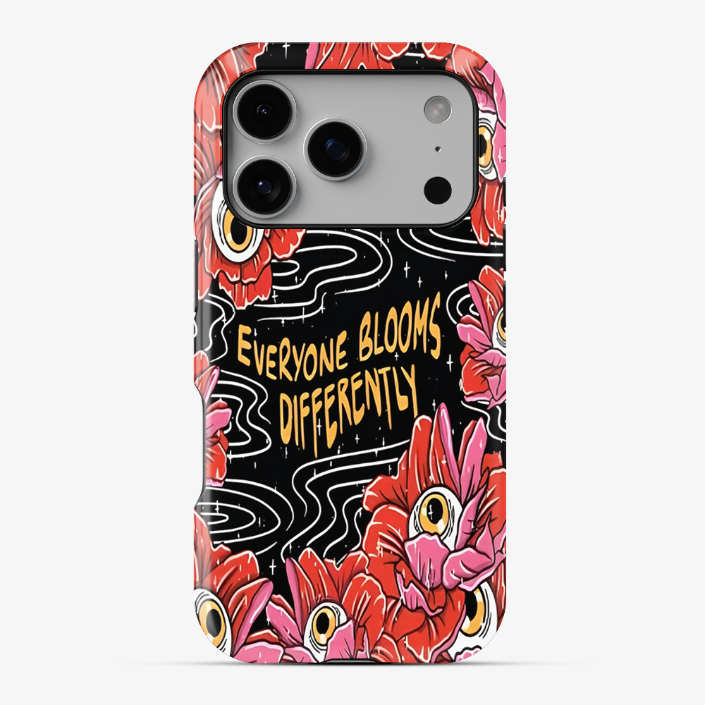 Everyone Blooms Differently Phone Case