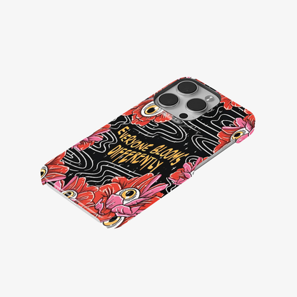Everyone Blooms Differently Phone Case