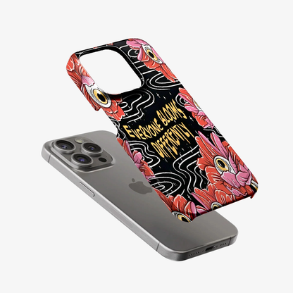Everyone Blooms Differently Phone Case