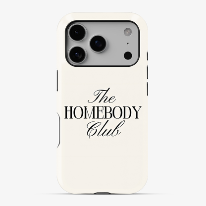 Homebody Phone Case