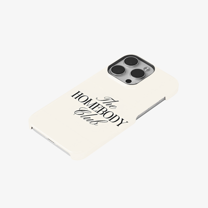Homebody Phone Case