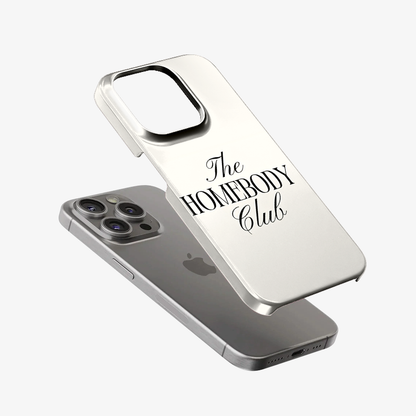 Homebody Phone Case