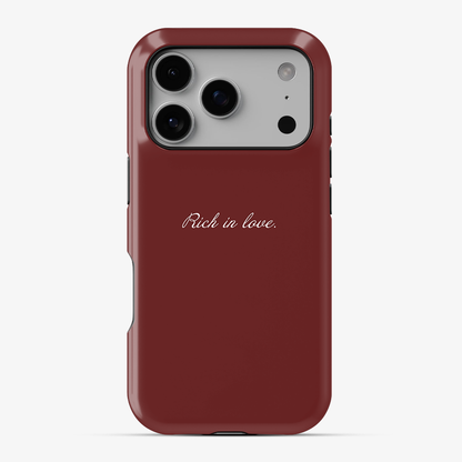 Rich in Love Phone Case