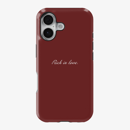 Rich in Love Phone Case
