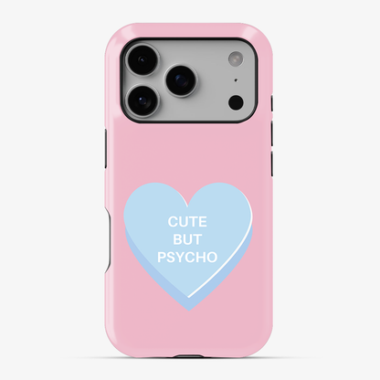 Cute But Psycho Phone Case
